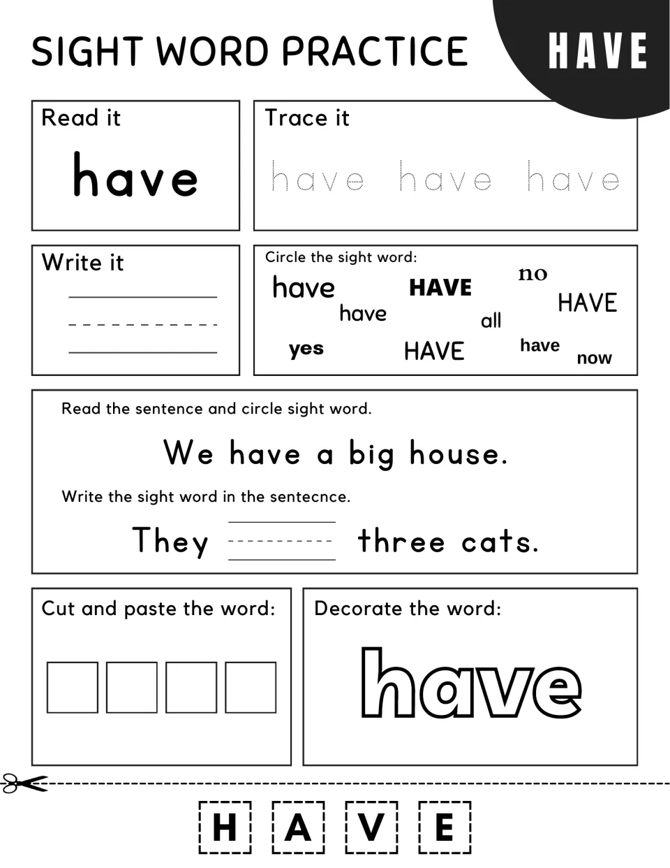 Sight word have: students trace and write it, find it among yes, all and now, and complete "They ___ three cats."