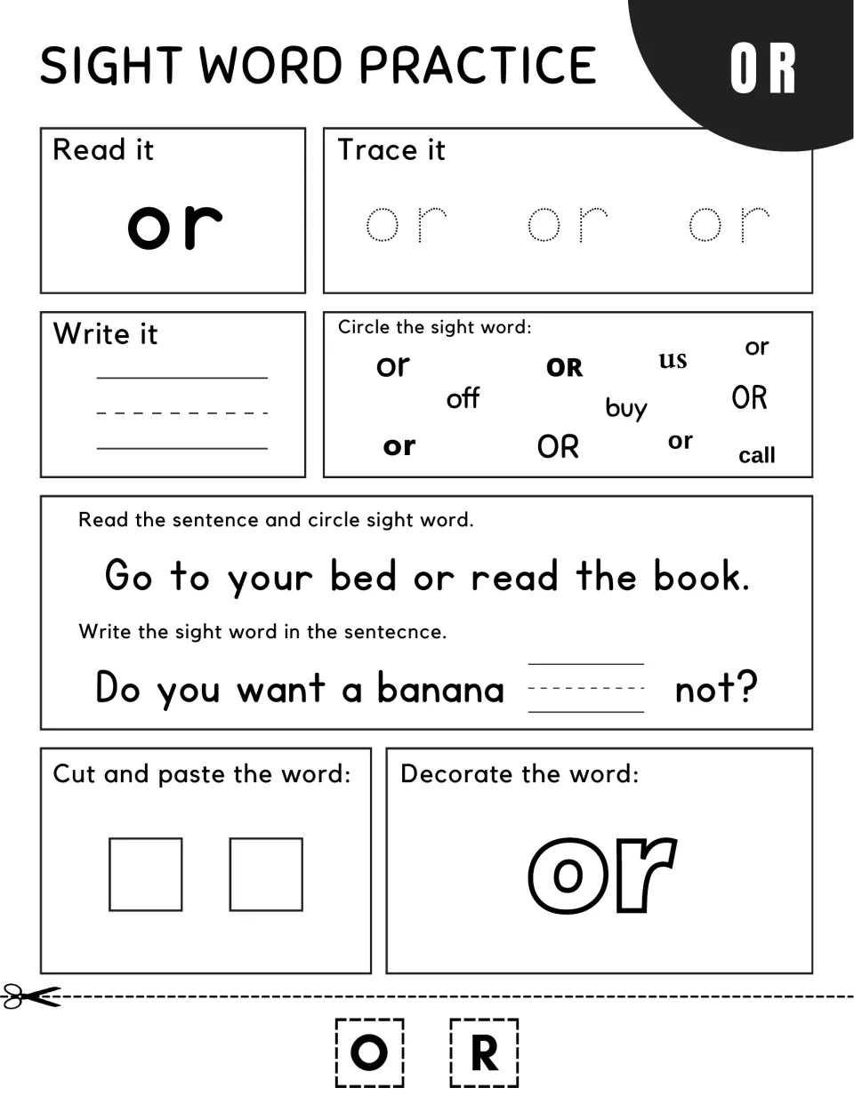 Sight word or: students trace and write it, circle it among off and buy, and complete "Do you want a banana ___ not?"