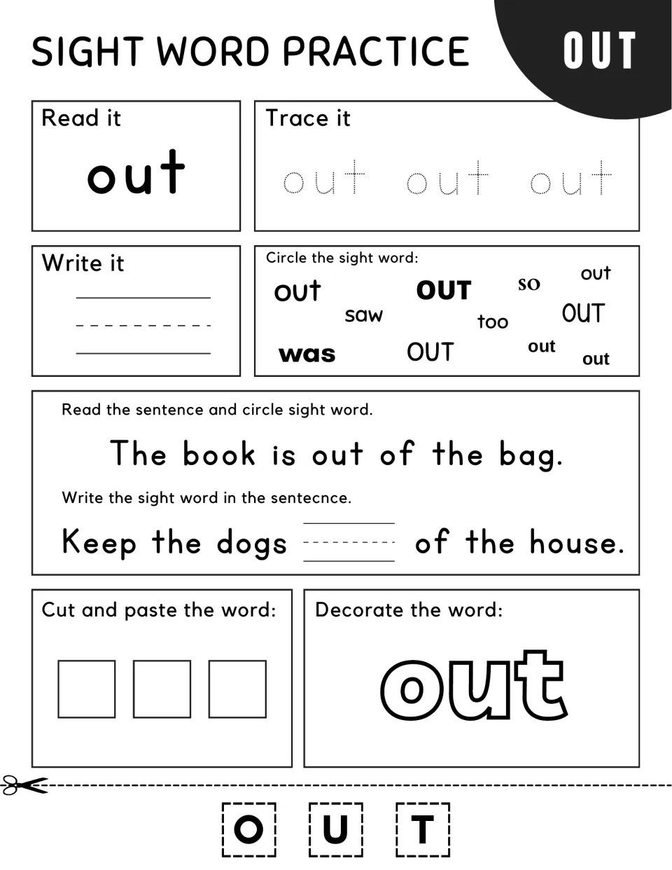 Sight word "out" practice: trace, write and circle it, read "The book is out of the bag" and fill in "Keep the dogs ___"