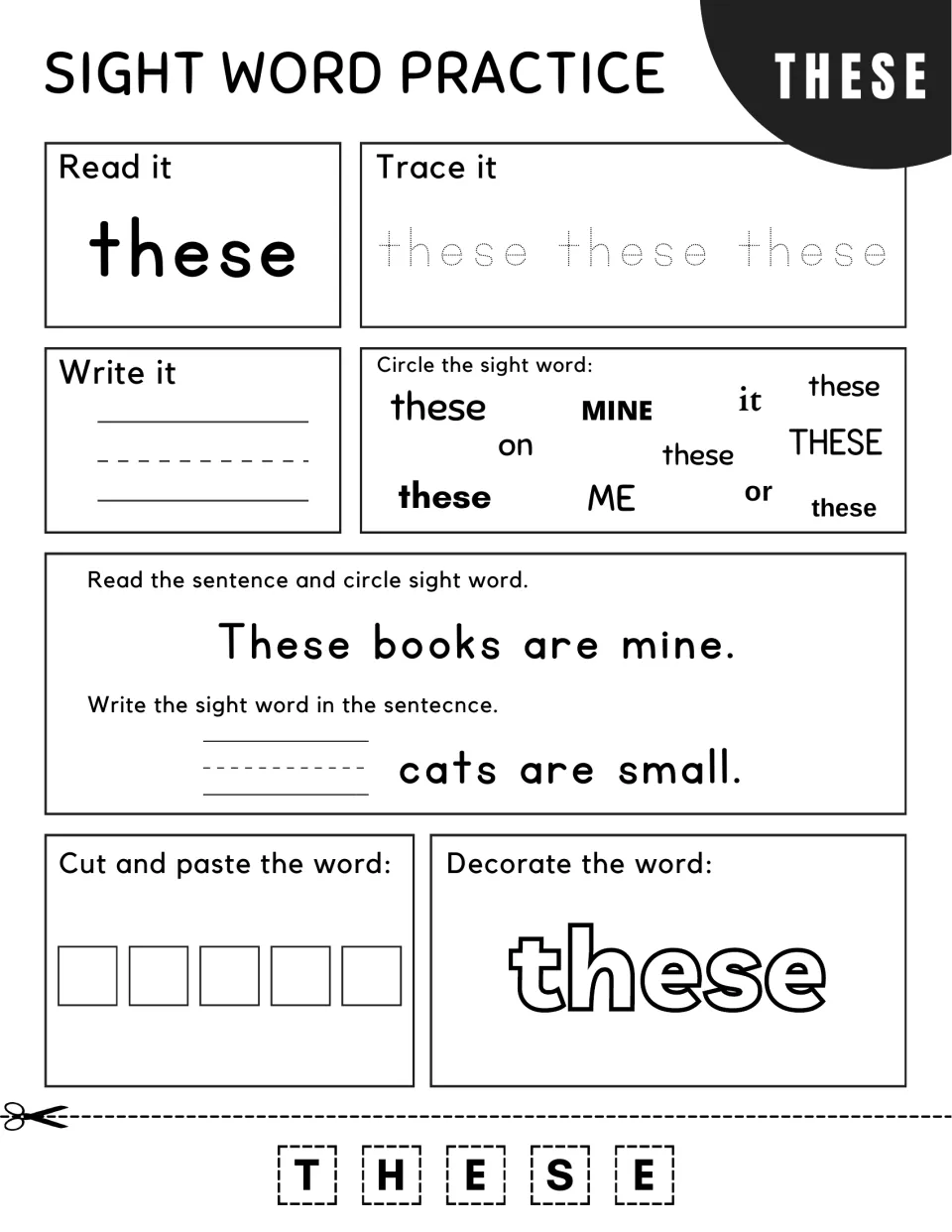 Sight word "these": trace it, circle it among mine and me, read "These books are mine" and write "___ cats are small"