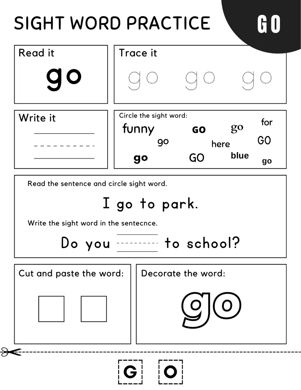 Sight word go: students read and trace go, circle it in a sentence about the park, and write it in "Do you ___ to school?"