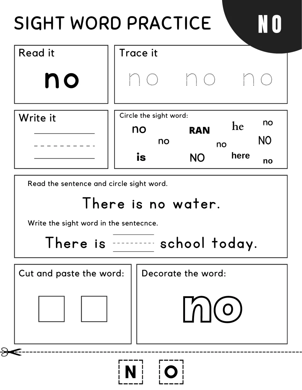 Sight word no: students read, trace and write no, circle it in "There is no water" and fill in "There is ___ school today"