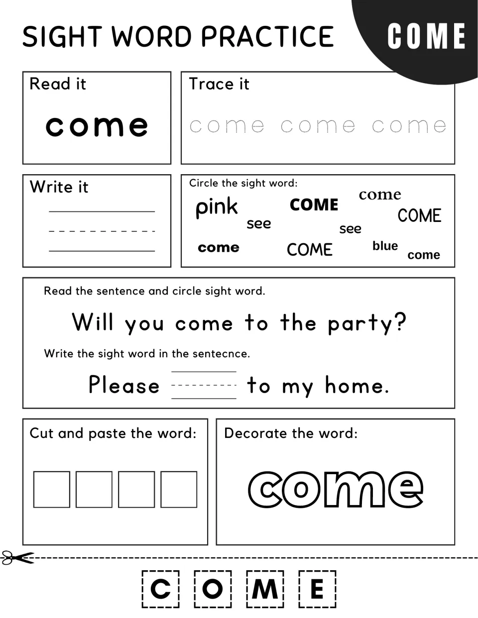 Sight word come: students trace come, find it among pink, see and blue, and complete 'Please ___ to my home.'