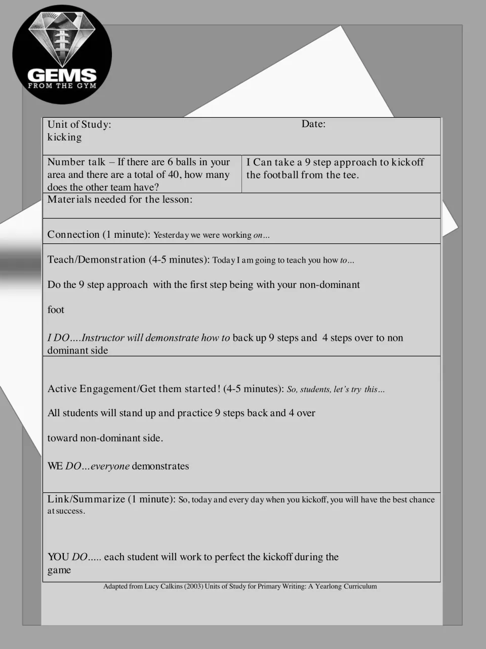 Kickoff mini-lesson 1 teaches a nine-step approach, practicing nine steps back and four to the non-dominant side