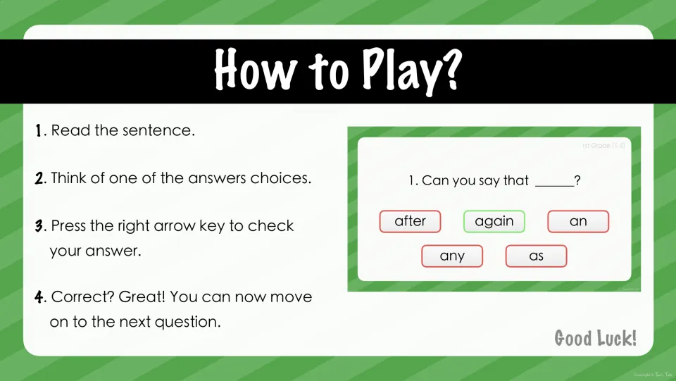 How to Play: students read the sentence, think of an answer choice, then press the right arrow key to check if correct