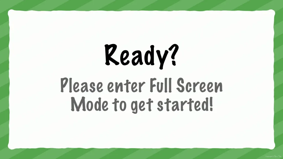 Ready? slide asking the class to enter Full Screen Mode to get started before the sight word quiz questions begin