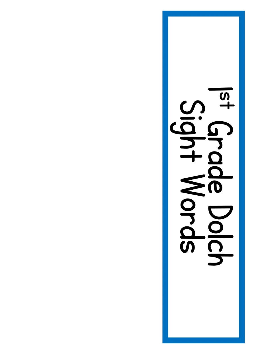 Header banner reading 1st Grade Dolch Sight Words, printed sideways to cut out and post above the word wall display