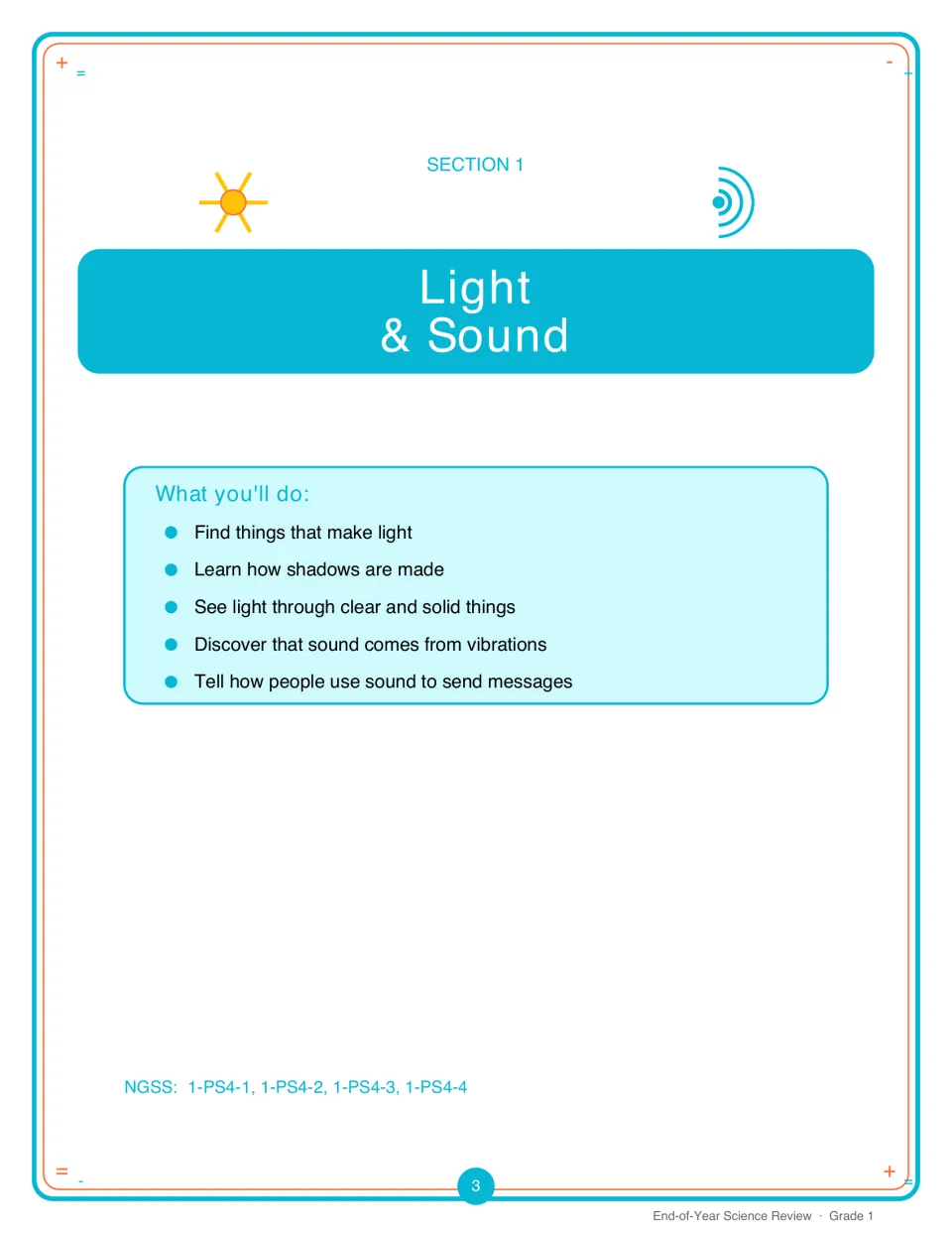 Section 1 Light & Sound opener: goals on light sources, shadows, clear vs. solid materials, vibrations and sound messages