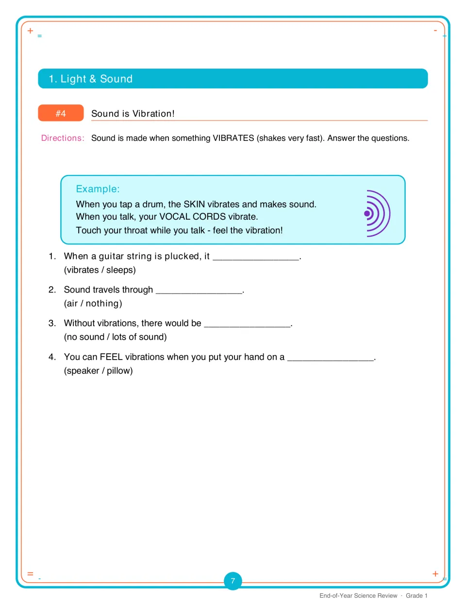 Sound is Vibration! Drum and vocal cord examples, then four fill-in sentences where students pick words about vibrations
