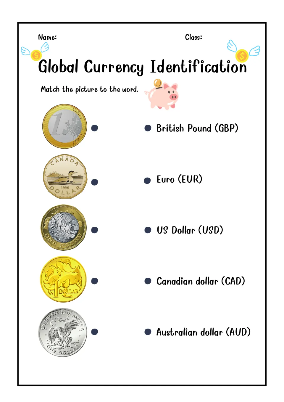 Global currency identification: students match euro, Canadian, pound, Australian and US dollar coins to their names