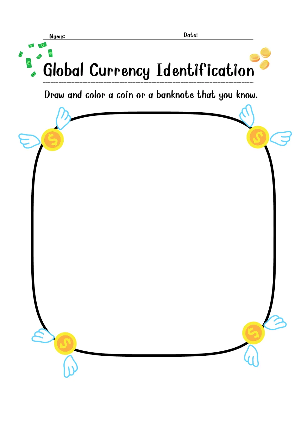Global currency identification drawing: students draw and color a coin or a banknote that they already know