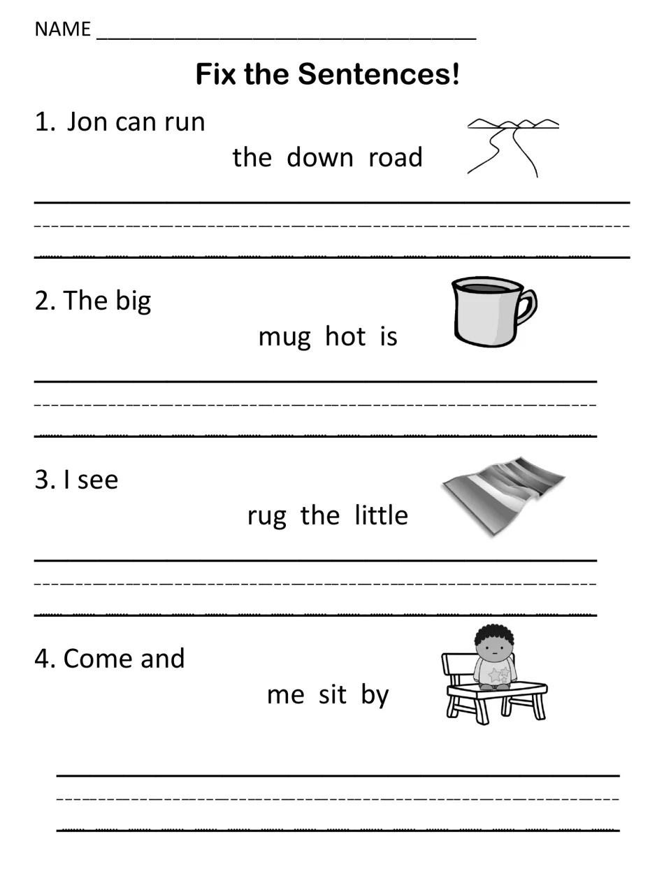 Fix the Sentences page: Jon on the road, a big hot mug, the little rug and sit by me; students write the fixed sentences