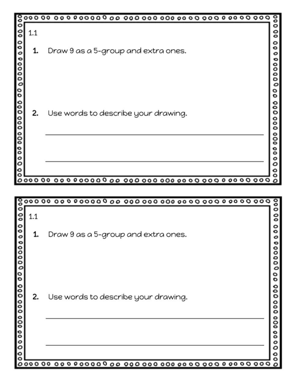 Lesson 1.1 exit slip: draw 9 as a 5-group and extra ones, then describe the drawing in words, printed twice