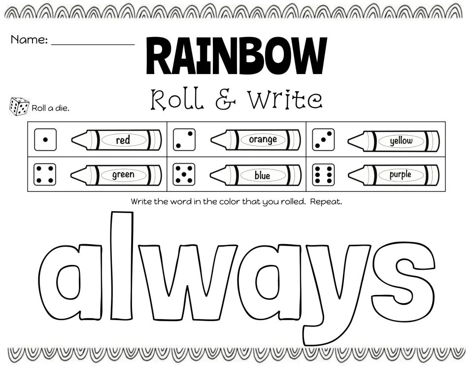 Rainbow Roll & Write for the sight word always: students roll a die and write the word in the matching crayon color
