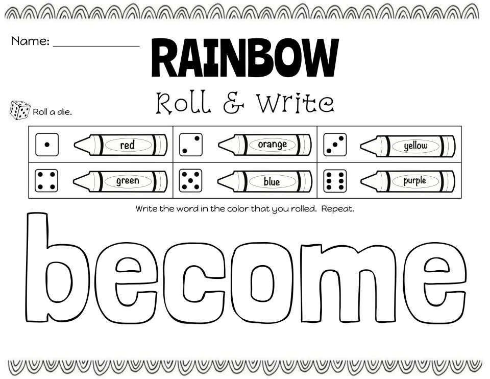 Sight word become: students roll a die, find its color in the red-to-purple crayon key and write the word in that color
