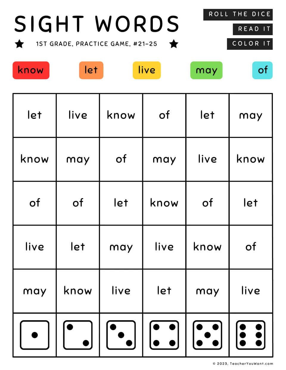 Sight words #21-25 roll and color: students read know, let, live, may and of under the rolled number and color each