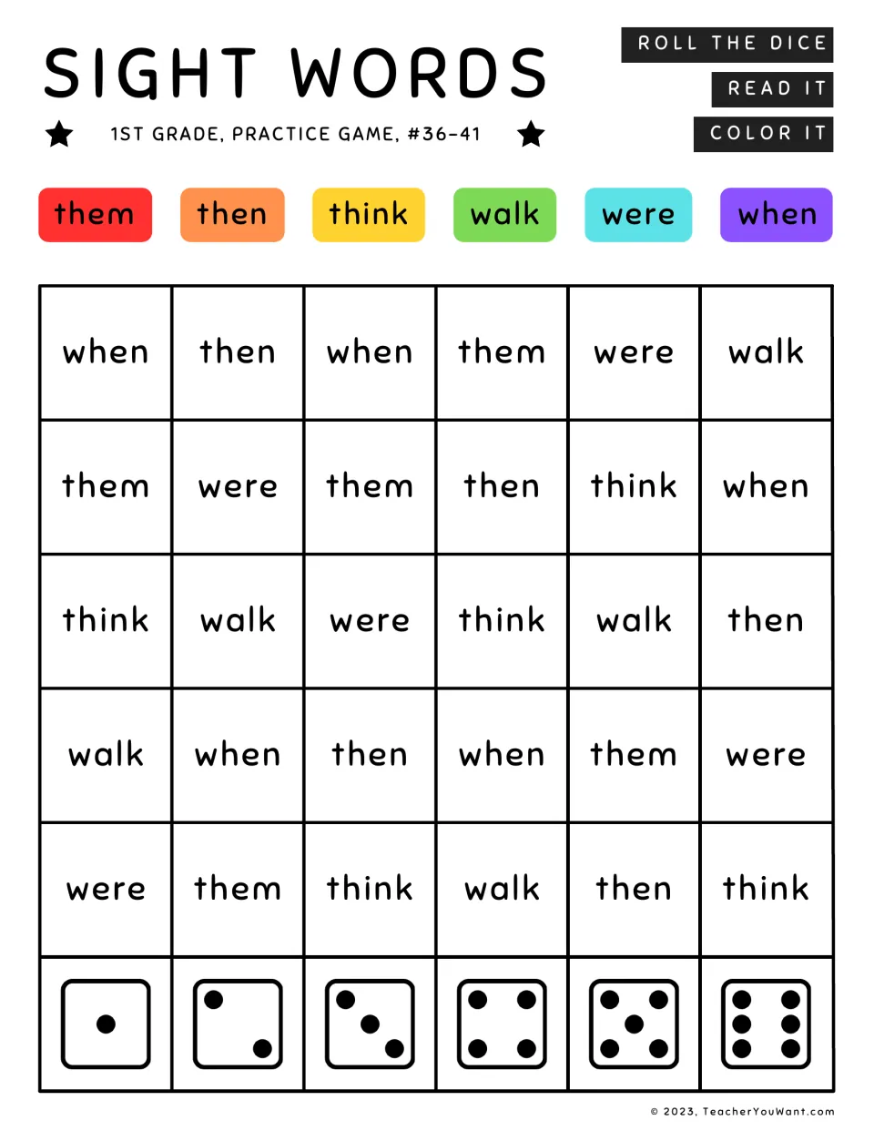 Sight words #36-41 game: students roll, read them, then, think, walk, were or when for that number and color it to match