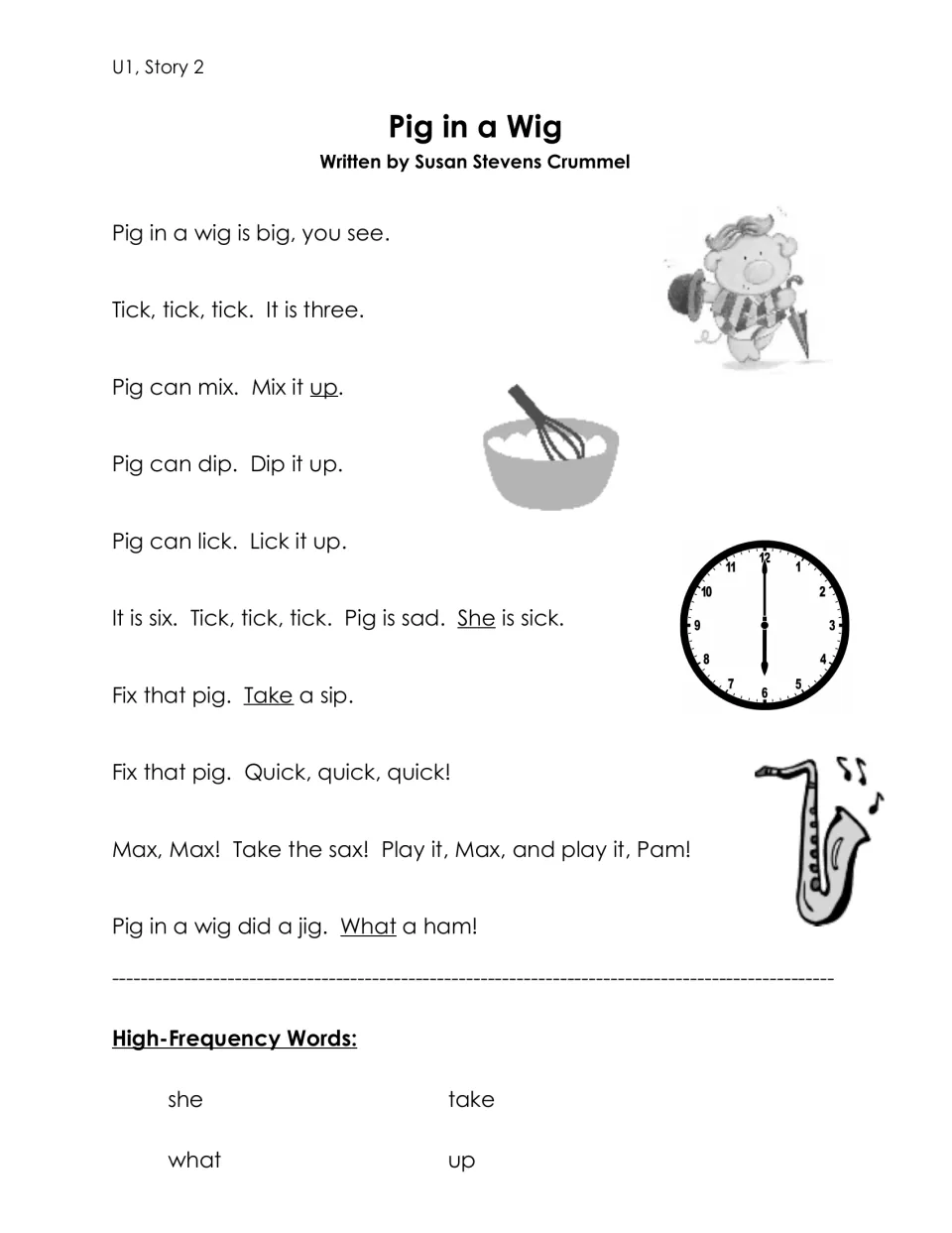 Unit 1 Story 2, Pig in a Wig: rhyming story to read aloud, with high-frequency words she, take, what, up