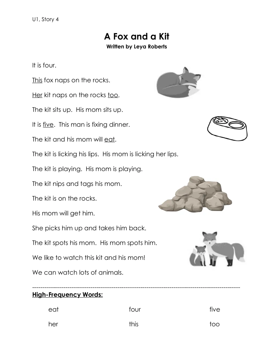 Unit 1 Story 4, A Fox and a Kit: a mother fox and kit nap and play; high-frequency words eat, four, five, her, this, too