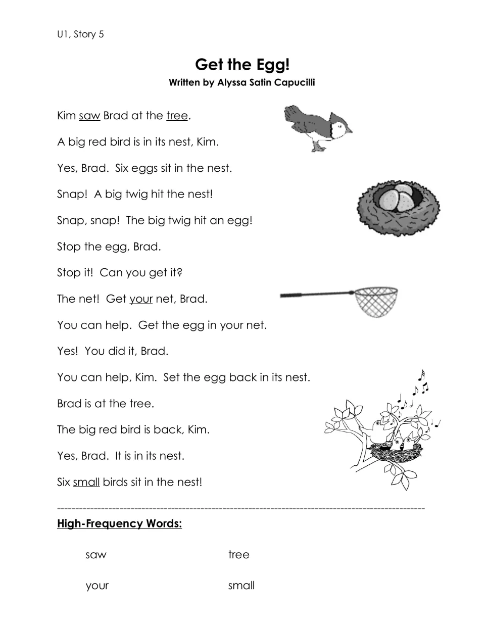 Unit 1 Story 5, Get the Egg!: Kim and Brad save a bird's egg with a net; high-frequency words saw, tree, your, small