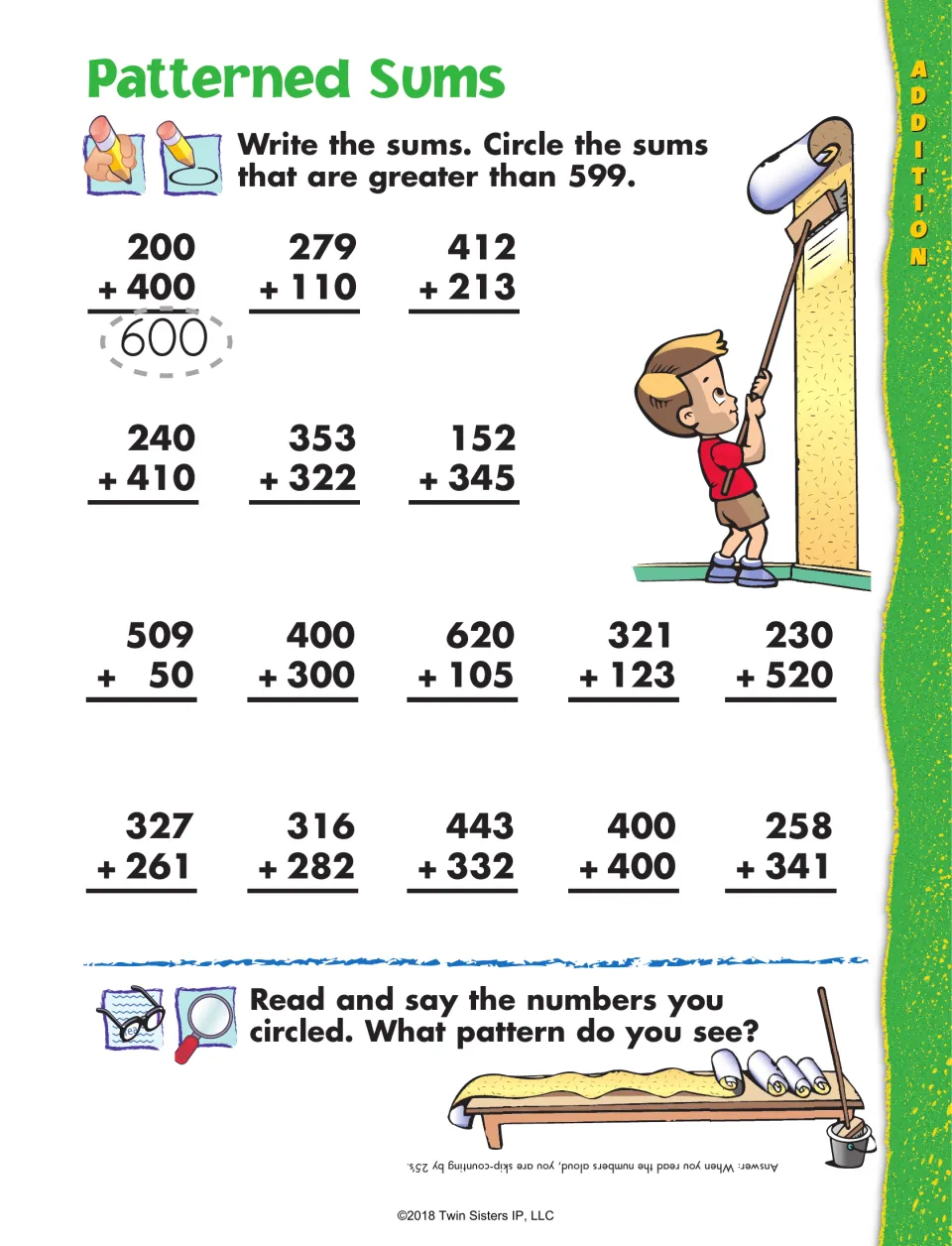 Patterned Sums: students add 3-digit numbers, circle sums greater than 599 and look for a counting pattern among them