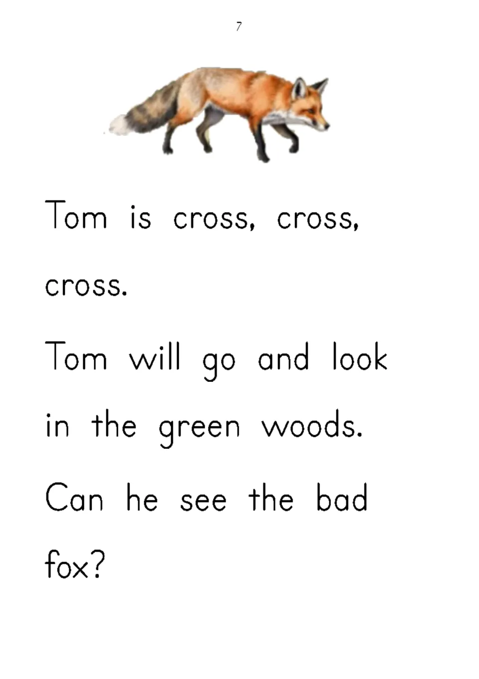 Story text: Tom is cross, cross, cross and goes to look in the green woods for the fox; illustration of a red fox walking