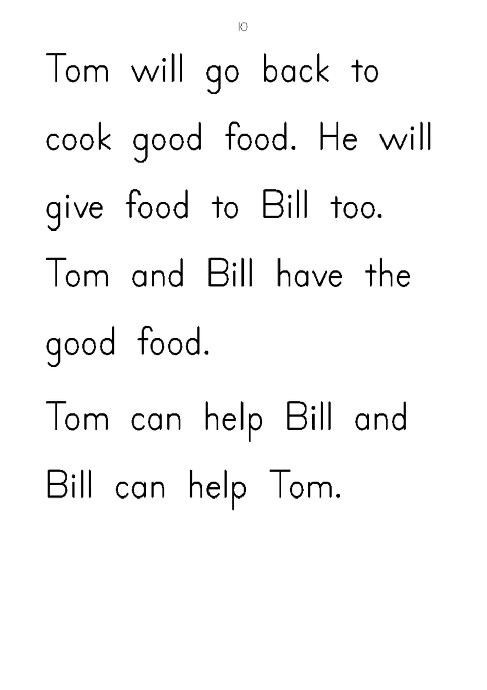 Story text: Tom cooks good food to share with Bill, and the two help each other; children read food, good and too
