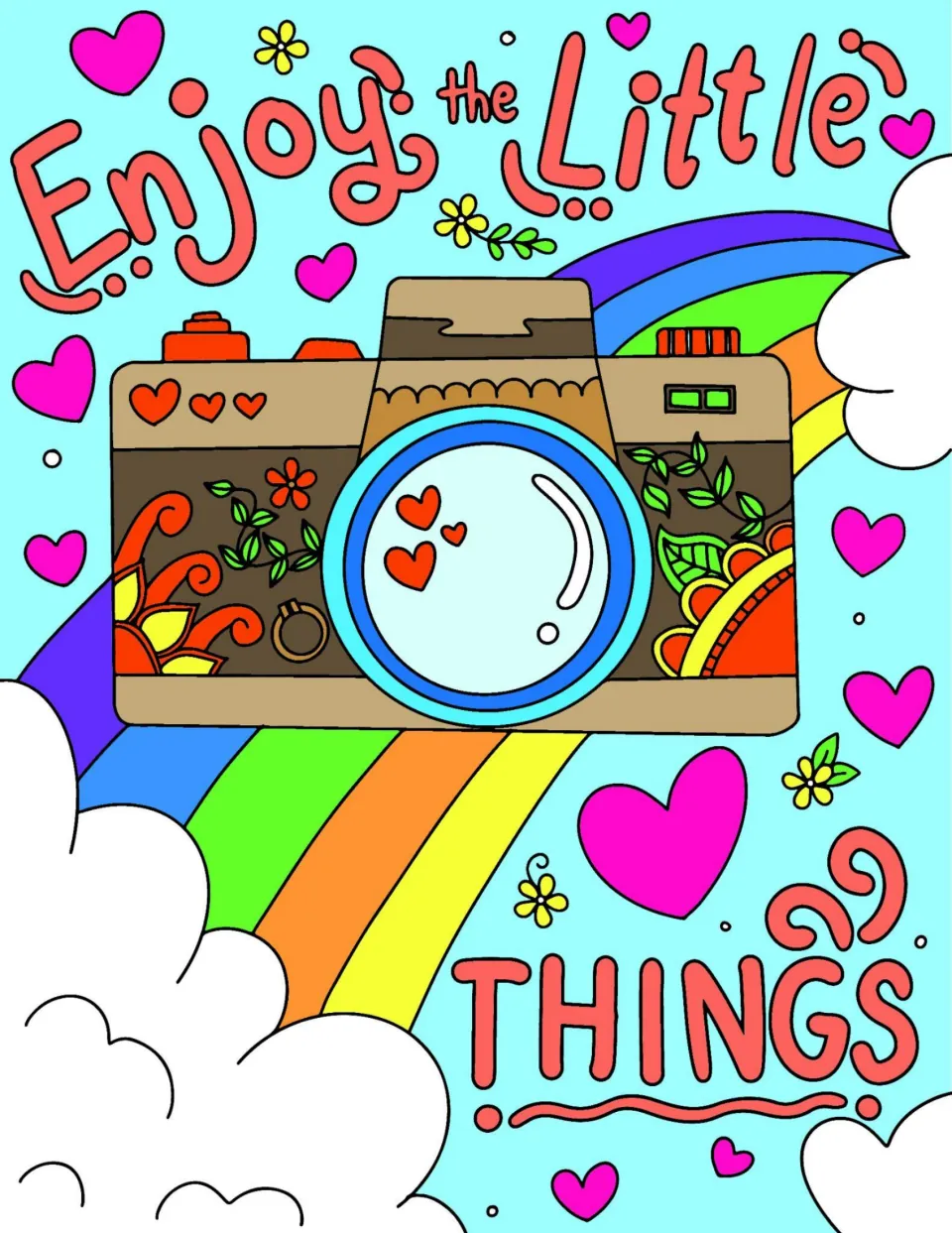 Enjoy the Little Things poster in full color: a camera with hearts and flowers in front of a rainbow and clouds