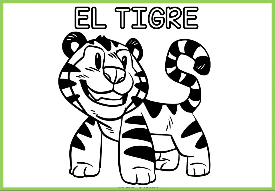 Animal coloring sheet labeled 'EL TIGRE' (the tiger), featuring a smiling tiger with stripes and a curled tail
