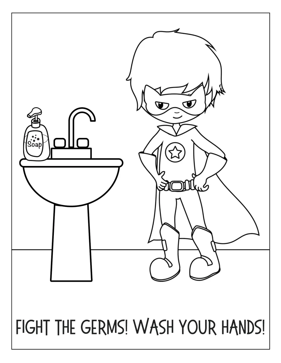 Fight the Germs! Wash Your Hands! coloring page: students color a caped star-emblem hero standing by a sink and soap pump