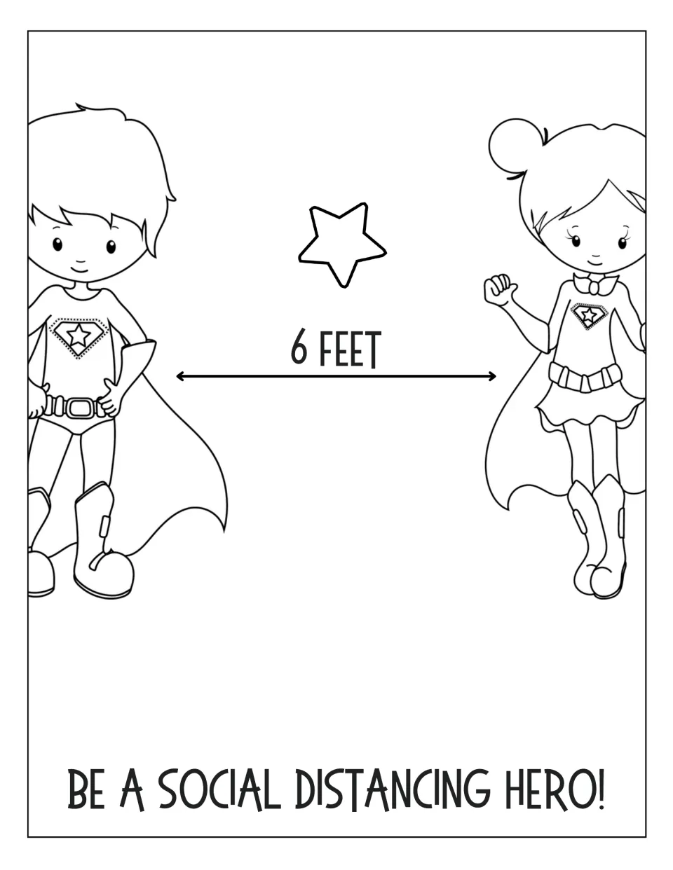Be a Social Distancing Hero! coloring page: students color two caped heroes with a star between them and a 6 feet arrow