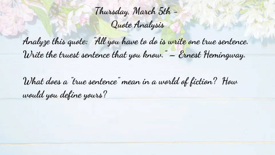 March 5 ELA bell ringer asks students to analyze Hemingway's advice to write one true sentence in fiction