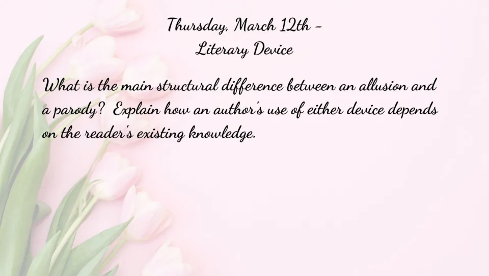March 12 ELA bell ringer asks how allusion and parody differ and how each relies on the reader's prior knowledge