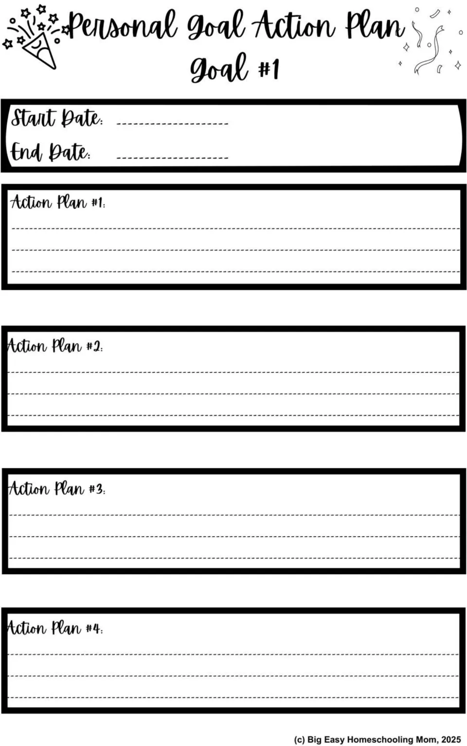 Personal Goal Action Plan for Goal #1: students add start and end dates and write out four numbered action plans