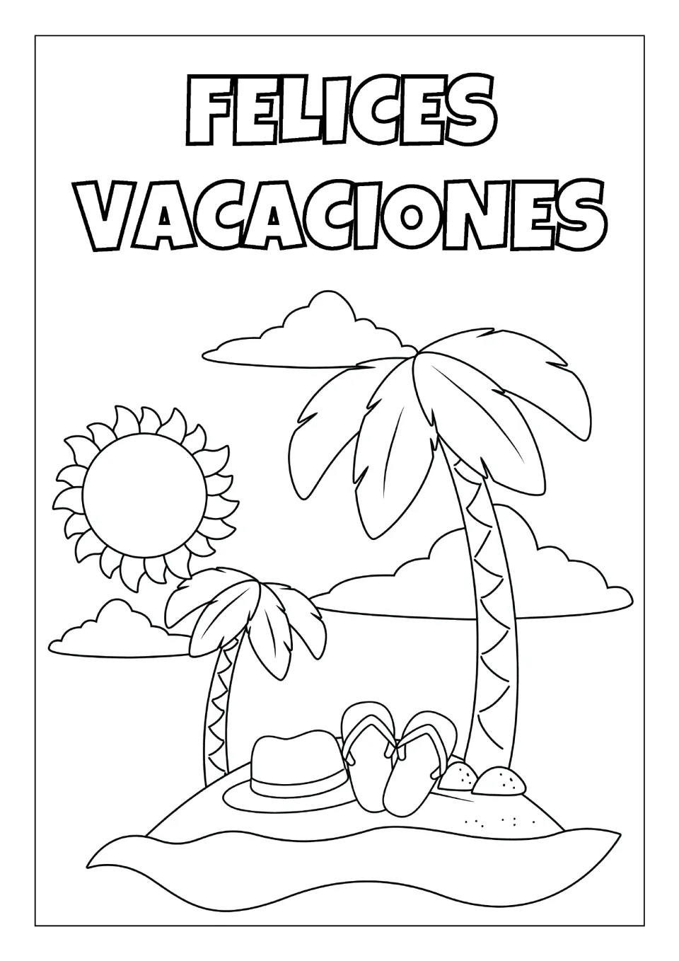 Felices Vacaciones colouring page: students colour a beach island with palm trees, sun, clouds, a sun hat and flip-flops