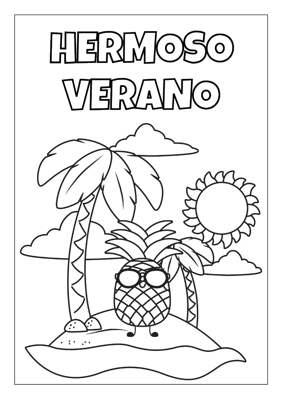 Hermoso Verano colouring page: students colour a pineapple in sunglasses standing on an island with palm trees and a sun