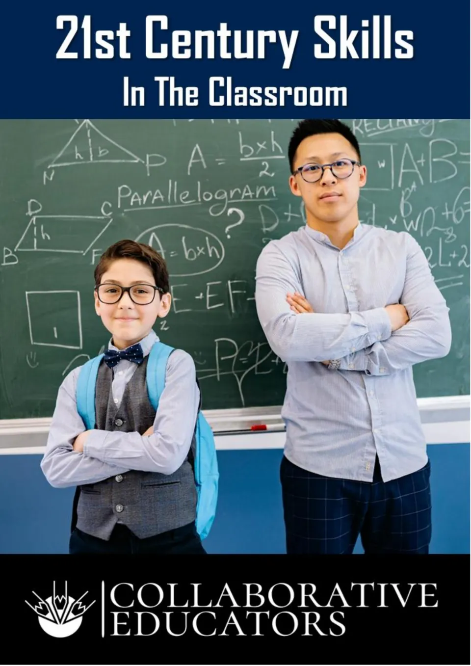 Cover of 21st Century Skills in the Classroom, a teacher reference ebook by Collaborative Educators
