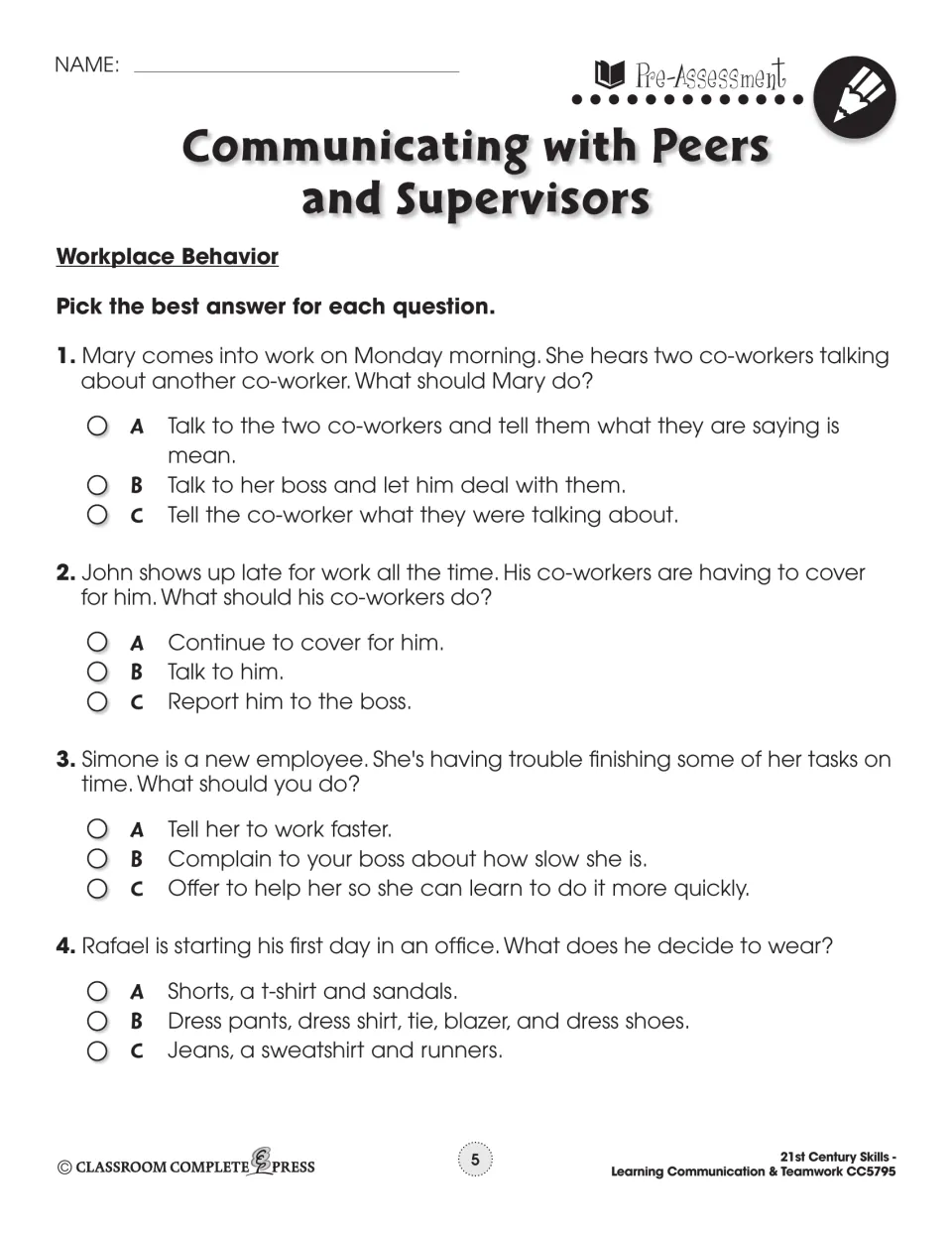 Workplace behavior pre-assessment: students pick the best choice for four scenarios on gossip, lateness, helping and dress