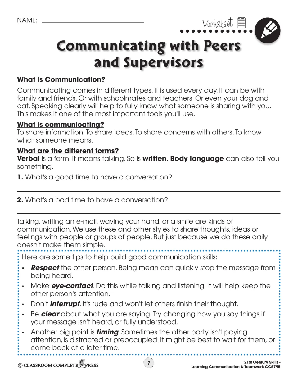 What is communication: reading on verbal, written and body language forms, two questions on timing and five tips
