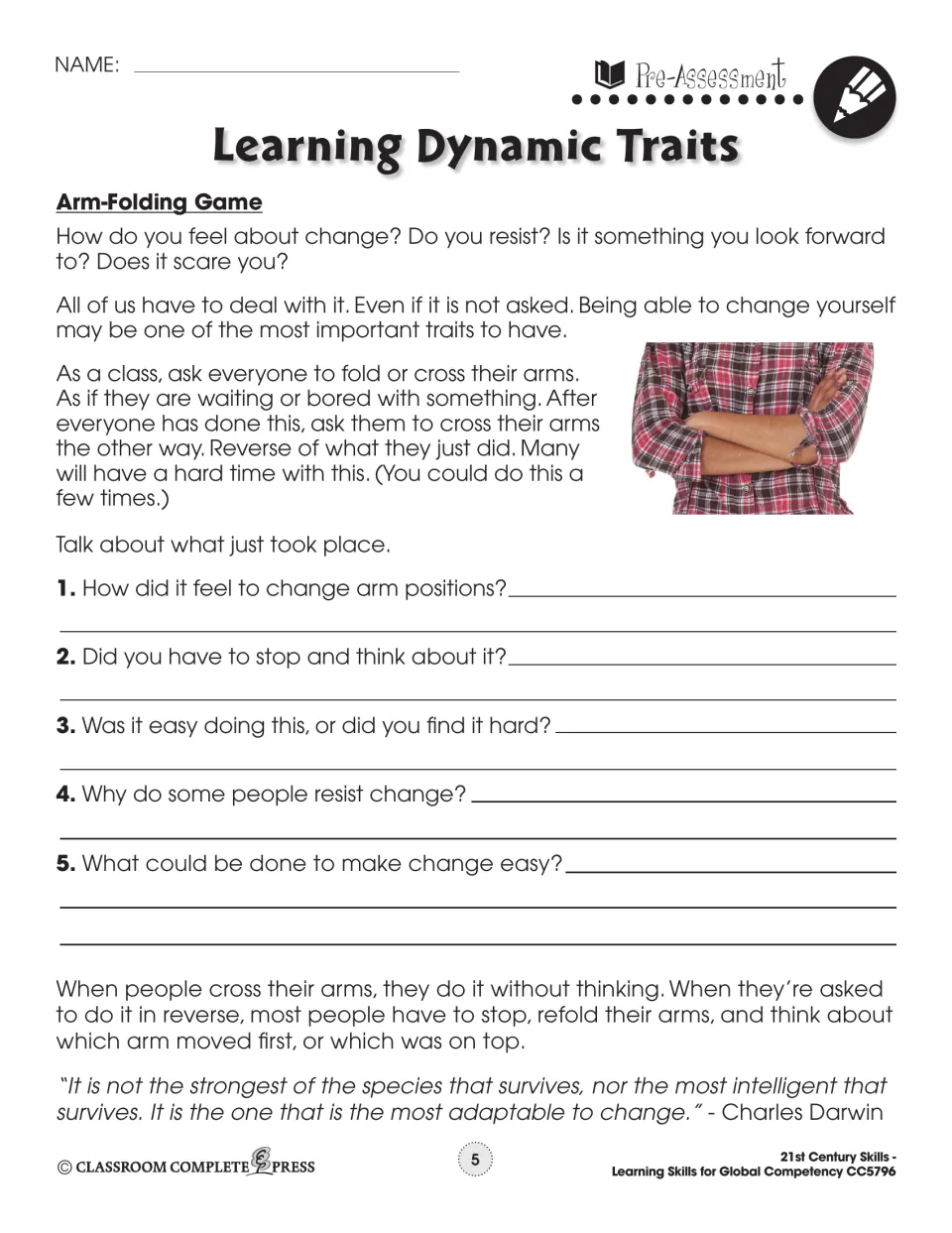 Learning Dynamic Traits pre-assessment: an arm-folding game and five questions about responding to change