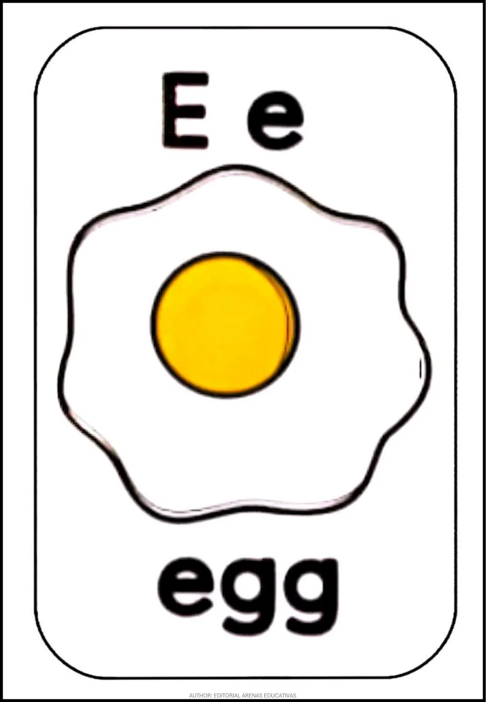 Letter E poster: uppercase and lowercase Ee shown above a fried egg with a yellow yolk and the key word egg below