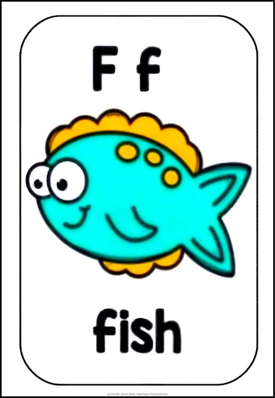 Letter F poster: uppercase and lowercase Ff shown above a smiling turquoise fish with orange fins and the word fish
