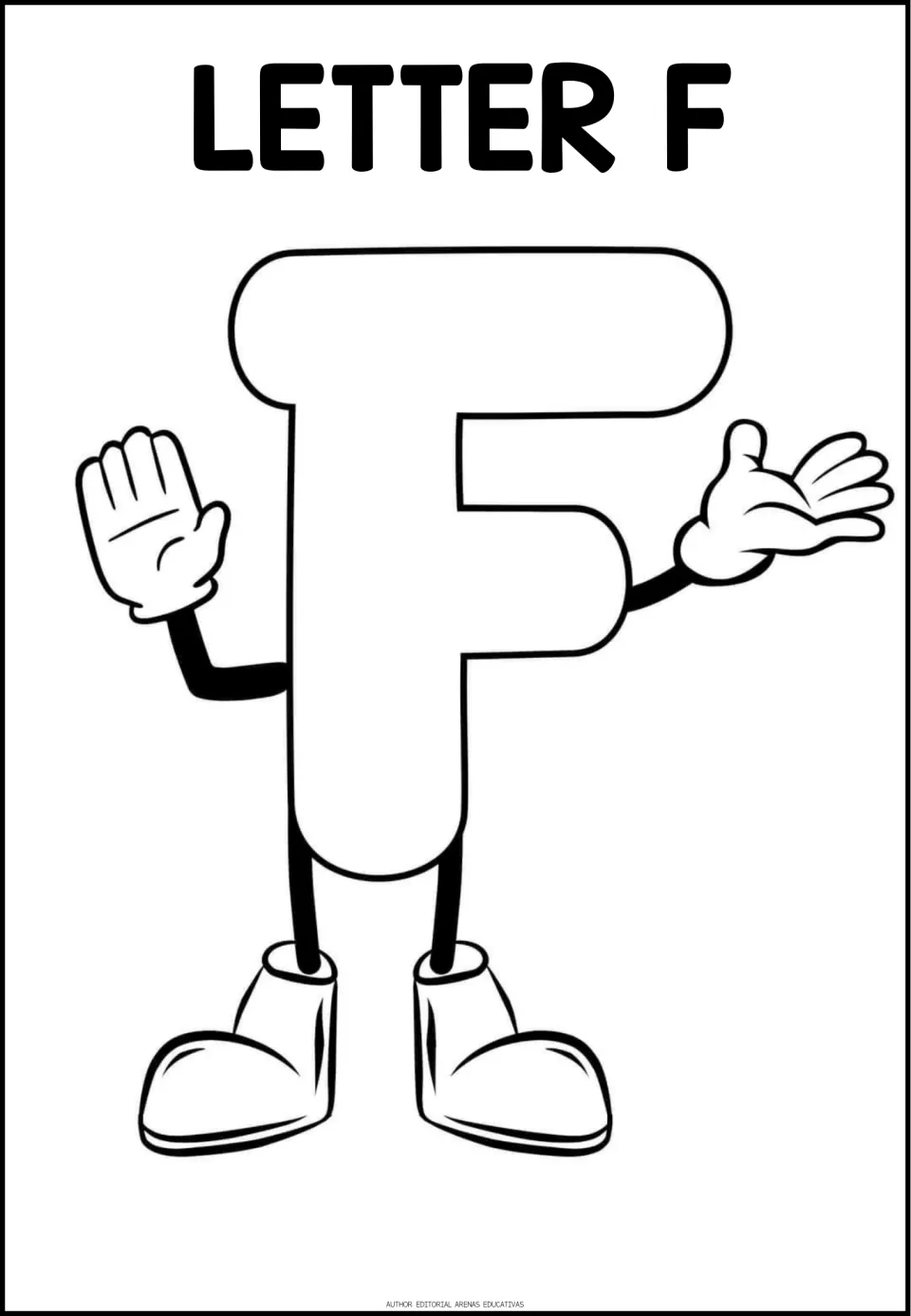 Letter F coloring page: students color a bubble uppercase F standing on cartoon legs, one hand up and one held out