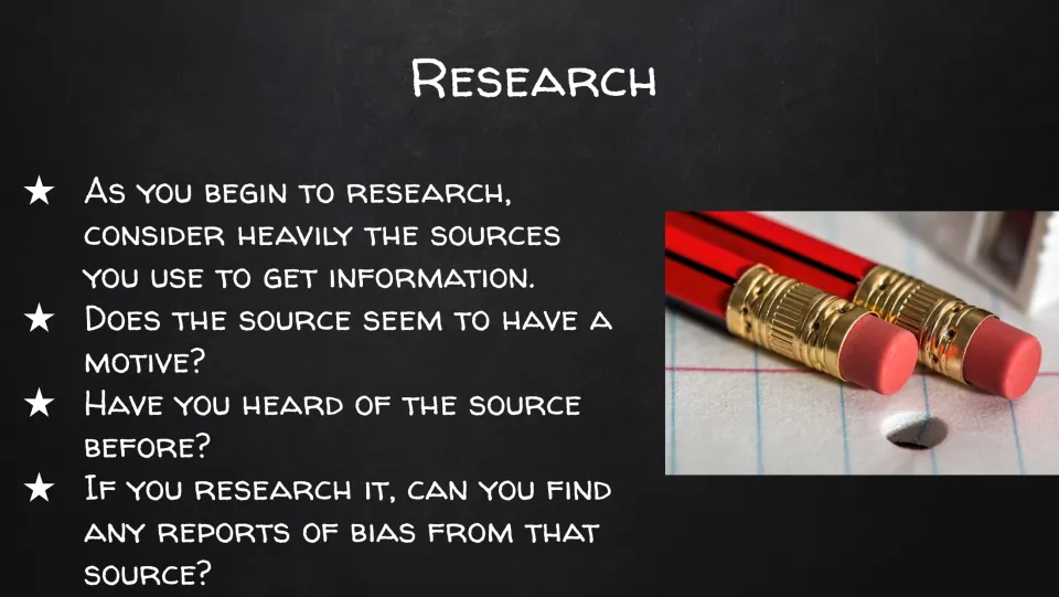 Evaluating sources for research: students ask whether a source has a motive, is familiar, or has reports of bias