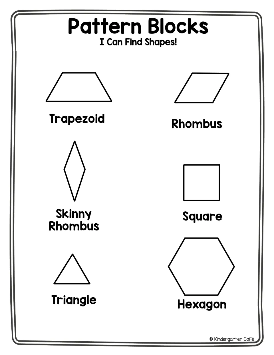 Pattern Blocks, I Can Find Shapes: kids match blocks to trapezoid, rhombus, skinny rhombus, square, triangle, hexagon
