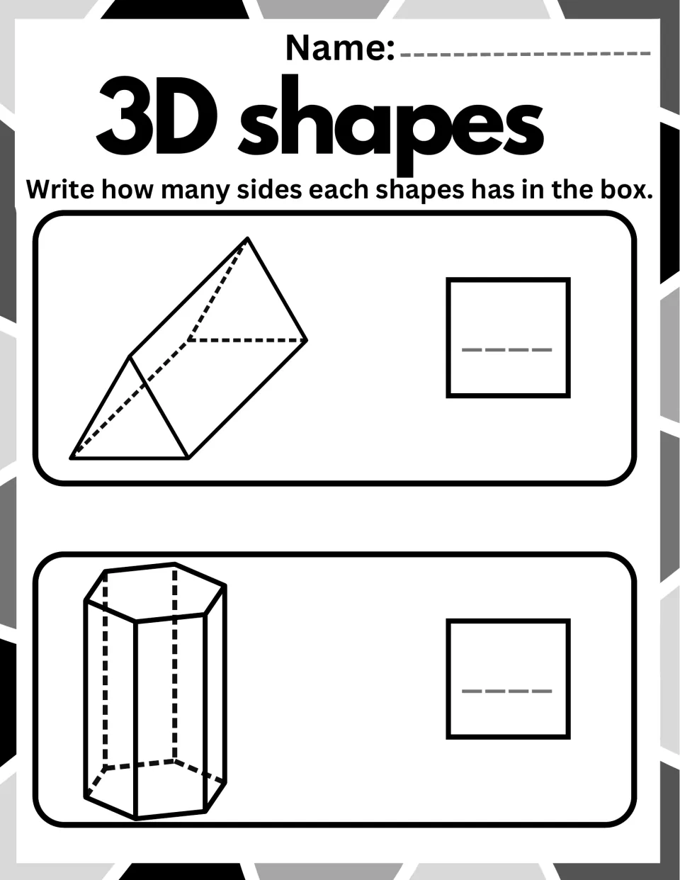 3D solids: students count and write the number of sides on a triangular prism and a hexagonal prism shown in outline