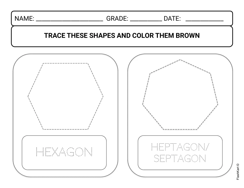 Hexagon and heptagon/septagon: students trace the six- and seven-sided shape outlines and names, then color both brown