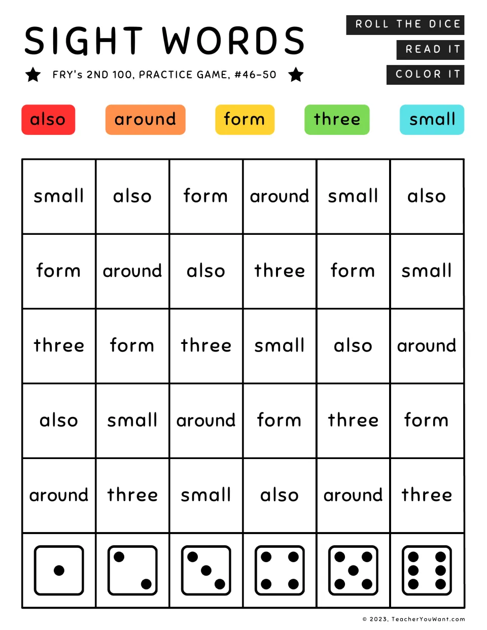 Fry’s second 100 sight word game, words 46–50: also, around, form, three, and small; roll, read, and color.