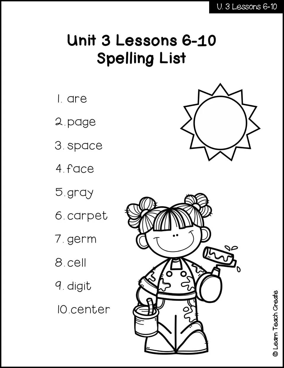 Unit 3 lessons 6–10 spelling list: are, page, space, face, gray, carpet, germ, cell, digit and center