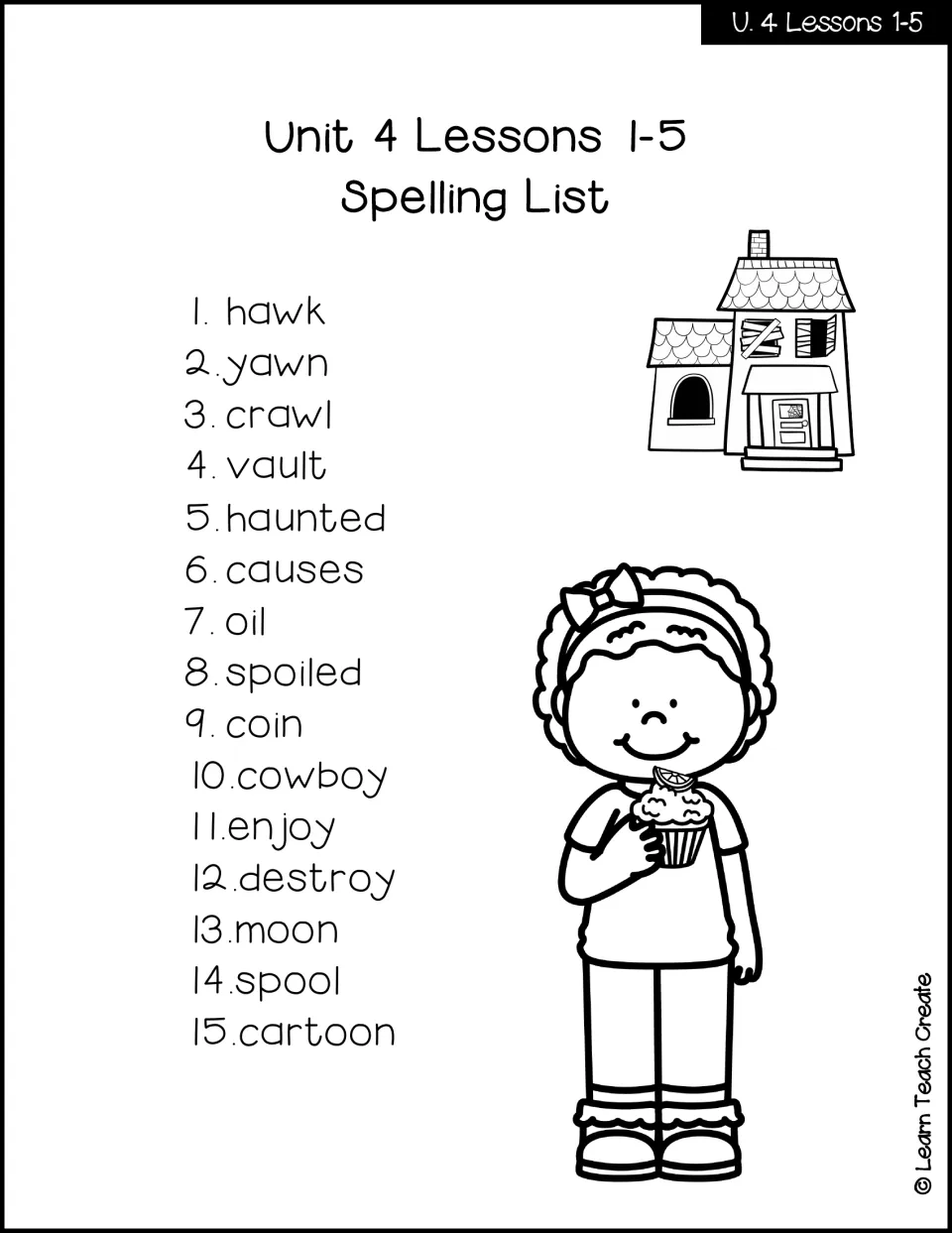 Unit 4 Lessons 1–5 spelling list: hawk, yawn, crawl, vault, haunted, causes, oil, spoiled, coin and six more